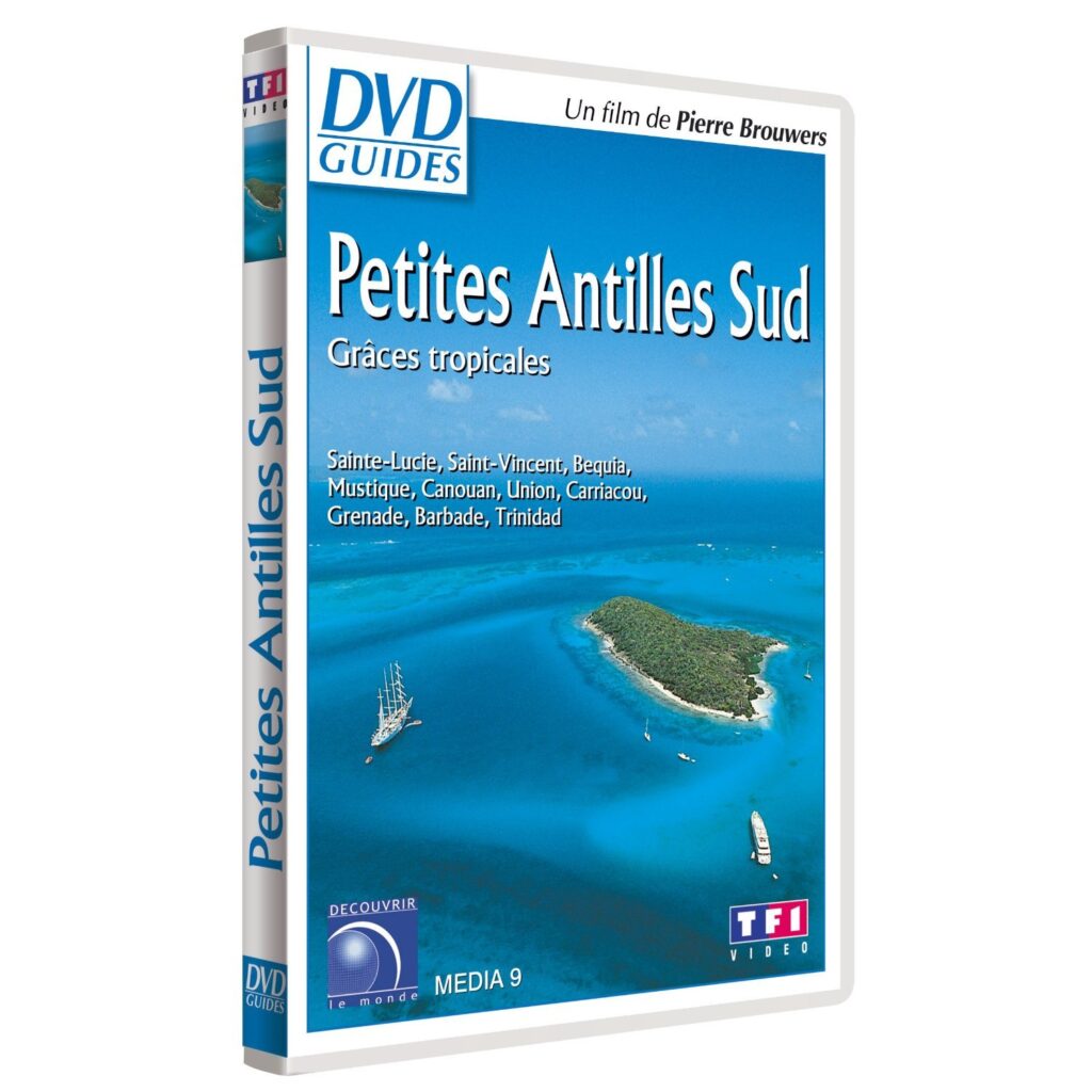 DVD GUIDES : Petites Antilles Sud,douces et parfumées