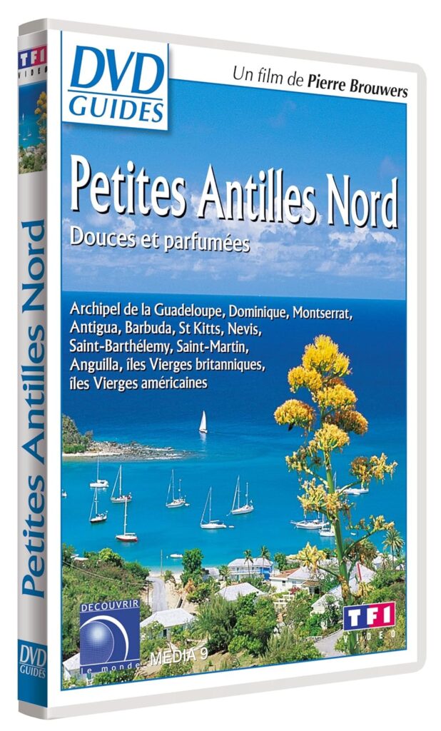 Petites Antilles Nord - Douces et parfumées